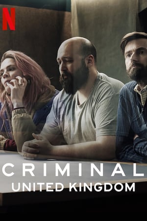 Affiche de la série Criminal: Royaume Uni (2019) de George Kay. Voir Criminal: Royaume Uni en streaming / torrent sur meilleurs-films.fr