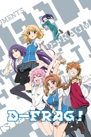Affiche de la série D-Frag ! (2014) de Tomoya Haruno Affiche de la série D-Frag ! (2014) de Tomoya Haruno. Voir D-Frag ! en streaming / torrent sur meilleurs-films.fr