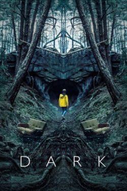 Affiche de la série Dark (2017) de Baran bo Odar & Jantje Friese.