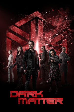 Affiche de la série Dark Matter (2015) de Joseph Mallozzi Affiche de la série Dark Matter (2015) de Joseph Mallozzi. Voir Dark Matter en streaming / torrent sur meilleurs-films.fr