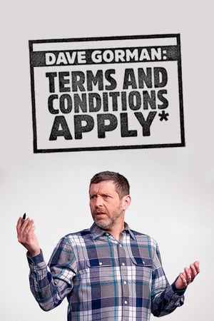Affiche de la série Dave Gorman: Terms and Conditions Apply (2019) de Dave Gorman. Voir Dave Gorman: Terms and Conditions Apply en streaming / torrent sur meilleurs-films.fr