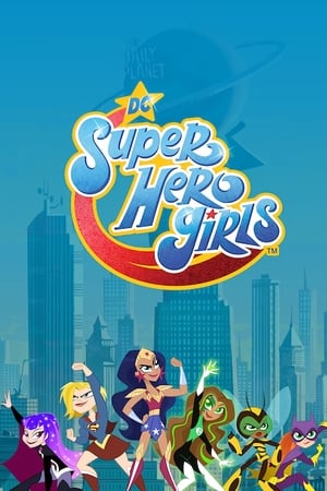 Affiche de la série DC Super Hero Girls (2019) de Lauren Faust. Voir DC Super Hero Girls en streaming / torrent sur meilleurs-films.fr