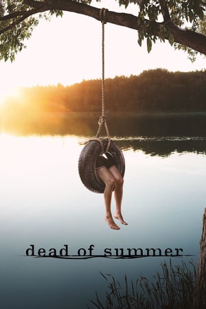 Affiche de la série Dead of Summer (2016) de Adam Horowitz. Voir Dead of Summer en streaming / torrent sur meilleurs-films.fr