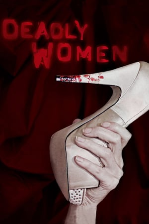 Affiche de la série Deadly Women (2005) de Affiche de la série Deadly Women (2005) de . Voir Deadly Women en streaming / torrent sur meilleurs-films.fr