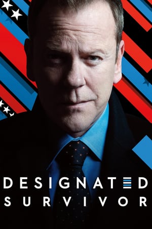 Affiche de la série Designated Survivor (2016) de David Guggenheim. Voir Designated Survivor en streaming / torrent sur meilleurs-films.fr