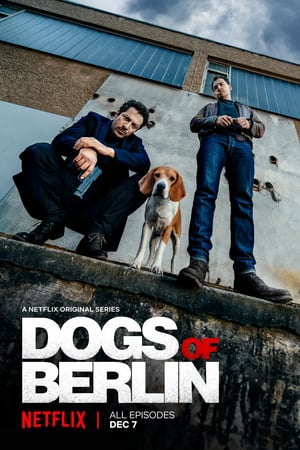Affiche de la série Dogs of Berlin (2018) de Christian Alvart. Voir Dogs of Berlin en streaming / torrent sur meilleurs-films.fr