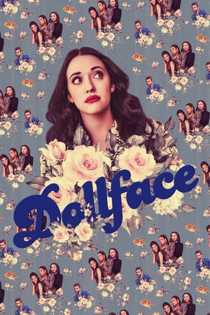 Affiche de la série Dollface (2019) de Jordan Weiss Affiche de la série Dollface (2019) de Jordan Weiss. Voir Dollface en streaming / torrent sur meilleurs-films.fr