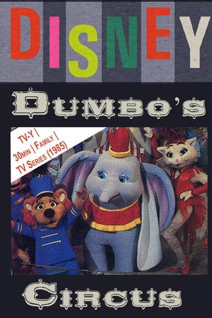 Affiche de la série Dumbo’s Circus (1985) de Affiche de la série Dumbo’s Circus (1985) de . Voir Dumbo’s Circus en streaming / torrent sur meilleurs-films.fr