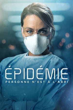 Affiche de la série Épidémie (2020) de . Voir Épidémie en streaming / torrent sur meilleurs-films.fr