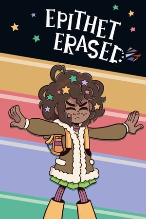 Affiche de la série Epithet Erased (2019) de Brendan Blaber Affiche de la série Epithet Erased (2019) de Brendan Blaber. Voir Epithet Erased en streaming / torrent sur meilleurs-films.fr