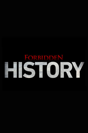 Affiche de la série Forbidden History (2013) de . Voir Forbidden History en streaming / torrent sur meilleurs-films.fr