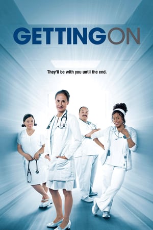 Affiche de la série Getting On (2013) de Mark V. Olsen Affiche de la série Getting On (2013) de Mark V. Olsen. Voir Getting On en streaming / torrent sur meilleurs-films.fr