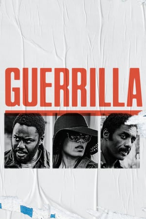 Affiche de la série Guerrilla (2017) de John Ridley Affiche de la série Guerrilla (2017) de John Ridley. Voir Guerrilla en streaming / torrent sur meilleurs-films.fr