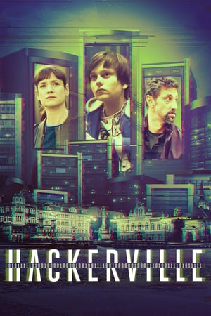 Affiche de la série Hackerville (2018) de Jörg Winger. Voir Hackerville en streaming / torrent sur meilleurs-films.fr