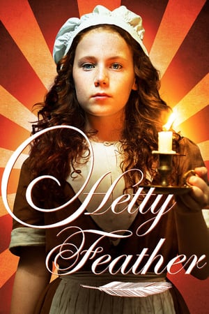 Affiche de la série Hetty Feather (2015) de Affiche de la série Hetty Feather (2015) de . Voir Hetty Feather en streaming / torrent sur meilleurs-films.fr