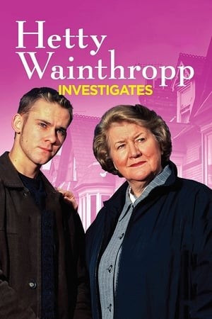 Affiche de la série Hetty Wainthropp Investigates (1996) de Affiche de la série Hetty Wainthropp Investigates (1996) de . Voir Hetty Wainthropp Investigates en streaming / torrent sur meilleurs-films.fr