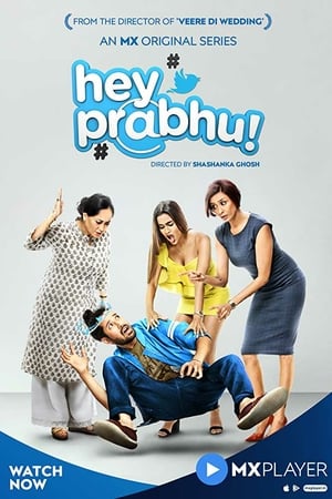 Affiche de la série Hey Prabhu! (2019) de . Voir Hey Prabhu! en streaming / torrent sur meilleurs-films.fr