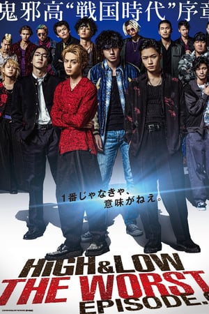 Affiche de la série HiGH&LOW THE WORST EPISODE.0 (2019) de Shigeaki Kubo. Voir HiGH&LOW THE WORST EPISODE.0 en streaming / torrent sur meilleurs-films.fr