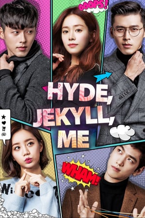 Affiche de la série Hyde, Jekyll, Me (2015) de Jo Young Kwang. Voir Hyde, Jekyll, Me en streaming / torrent sur meilleurs-films.fr