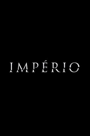 Affiche de la série Império (2014) de Aguinaldo Silva. Voir Império en streaming / torrent sur meilleurs-films.fr