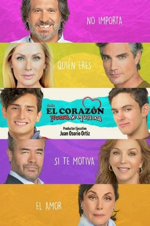 Affiche de la série Juntos El Corazón Nunca Se Equivoca (2019) de Juan Osorio Ortiz. Voir Juntos El Corazón Nunca Se Equivoca en streaming / torrent sur meilleurs-films.fr