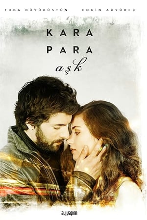 Affiche de la série Kara Para A?k (2014) de Affiche de la série Kara Para A?k (2014) de . Voir Kara Para A?k en streaming / torrent sur meilleurs-films.fr