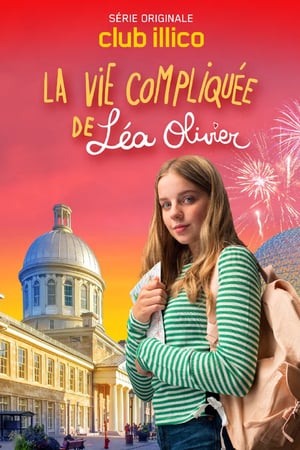 Affiche de la série La vie compliquée de Léa Olivier (2020) de Rachel Cardillo. Voir La vie compliquée de Léa Olivier en streaming / torrent sur meilleurs-films.fr