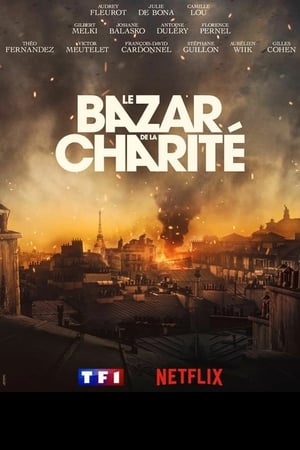 Affiche de la série Le bazar de la charité (2019) de Catherine Ramberg Affiche de la série Le bazar de la charité (2019) de Catherine Ramberg. Voir Le bazar de la charité en streaming / torrent sur meilleurs-films.fr