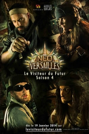 Affiche de la série Le Visiteur du Futur – Neo Versailles (2009) de François Descraques. Voir Le Visiteur du Futur – Neo Versailles en streaming / torrent sur meilleurs-films.fr