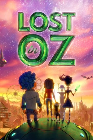 Affiche de la série LOST IN OZ (2015) de . Voir LOST IN OZ en streaming / torrent sur meilleurs-films.fr