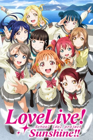 Affiche de la série Love Live Sunshine (2016) de Sakurako Kimino Affiche de la série Love Live Sunshine (2016) de Sakurako Kimino. Voir Love Live Sunshine en streaming / torrent sur meilleurs-films.fr