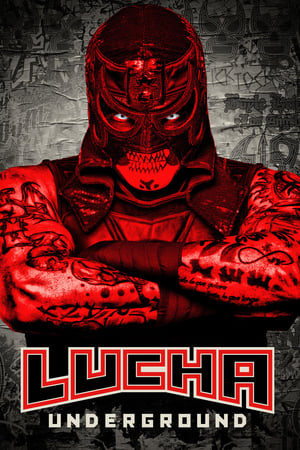 Affiche de la série Lucha Underground (2014) de Mark Burnett. Voir Lucha Underground en streaming / torrent sur meilleurs-films.fr