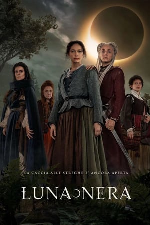 Affiche de la série Luna Nera (2020) de Francesca Manieri Affiche de la série Luna Nera (2020) de Francesca Manieri. Voir Luna Nera en streaming / torrent sur meilleurs-films.fr