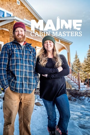 Affiche de la série Maine Cabin Masters (2017) de . Voir Maine Cabin Masters en streaming / torrent sur meilleurs-films.fr