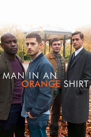 Affiche de la série Man in an Orange Shirt (2017) de Patrick Gale. Voir Man in an Orange Shirt en streaming / torrent sur meilleurs-films.fr
