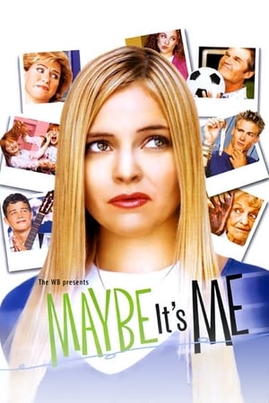 Affiche de la série Maybe It’s Me (2001) de Suzanne Martin Affiche de la série Maybe It’s Me (2001) de Suzanne Martin. Voir Maybe It’s Me en streaming / torrent sur meilleurs-films.fr