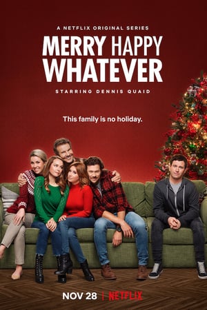 Affiche de la série Merry Happy Whatever (2019) de Affiche de la série Merry Happy Whatever (2019) de . Voir Merry Happy Whatever en streaming / torrent sur meilleurs-films.fr