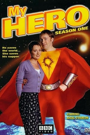 Affiche de la série My Hero (2000) de . Voir My Hero en streaming / torrent sur meilleurs-films.fr