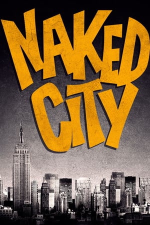 Affiche de la série Naked City (1958) de Stirling Silliphant Affiche de la série Naked City (1958) de Stirling Silliphant. Voir Naked City en streaming / torrent sur meilleurs-films.fr