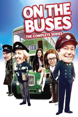 Affiche de la série On the Buses (1969) de . Voir On the Buses en streaming / torrent sur meilleurs-films.fr
