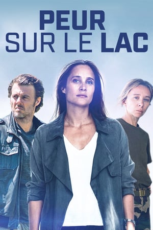 Affiche de la série Peur sur le lac (2020) de Jérôme Cornuau. Voir Peur sur le lac en streaming / torrent sur meilleurs-films.fr