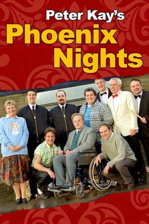 Affiche de la série Phoenix Nights (2001) de Dave Spikey. Voir Phoenix Nights en streaming / torrent sur meilleurs-films.fr