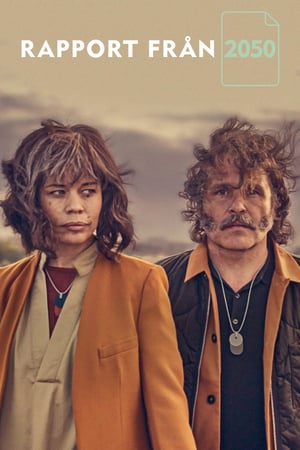 Affiche de la série Rapport från 2050 (2020) de Karin af Klintberg. Voir Rapport från 2050 en streaming / torrent sur meilleurs-films.fr
