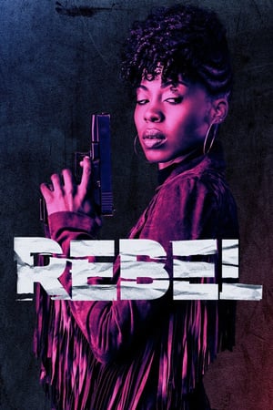 Affiche de la série Rebel (2017) de . Voir Rebel en streaming / torrent sur meilleurs-films.fr
