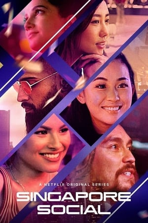 Affiche de la série Singapore Social (2019) de . Voir Singapore Social en streaming / torrent sur meilleurs-films.fr