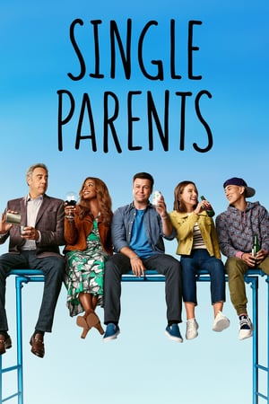 Affiche de la série Single Parents (2018) de Elizabeth Meriwether Affiche de la série Single Parents (2018) de Elizabeth Meriwether. Voir Single Parents en streaming / torrent sur meilleurs-films.fr