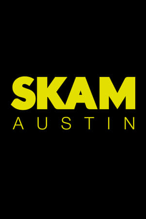 Affiche de la série SKAM Austin (2018) de . Voir SKAM Austin en streaming / torrent sur meilleurs-films.fr