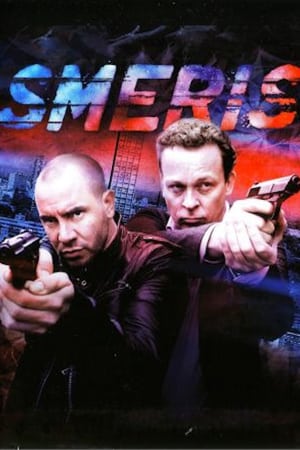 Affiche de la série Smeris (2014) de . Voir Smeris en streaming / torrent sur meilleurs-films.fr