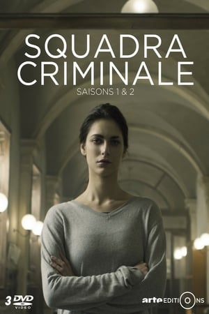 Affiche de la série Squadra Criminale (2015) de Claudio Corbucci. Voir Squadra Criminale en streaming / torrent sur meilleurs-films.fr
