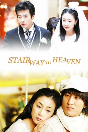 Affiche de la série Stairway to Heaven (2003) de . Voir Stairway to Heaven en streaming / torrent sur meilleurs-films.fr